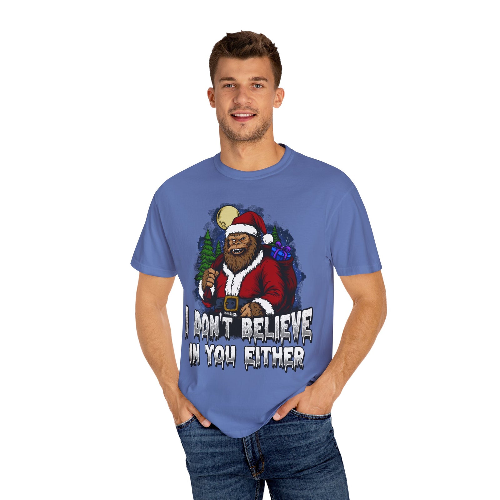 Funny Christmas Bigfoot T-shirt - "I Don't Believe in You Either"